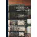 The Groton Avery Clan; 1, pt.1 - Paperback