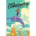 Slightly Exaggerated - Paperback