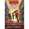 Mother's Day and the Graduation Ghost Blackthorn Stables May Mystery - Dyslexia Friendly - Paperback