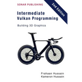 Intermediate Vulkan Programming- Building 3D Graphics - Paperback