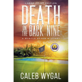 Death on the Back Nine - Large Print Edition: A Myrtle Beach Mystery - Paperback