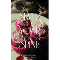Sever Your Spine - Hardcover