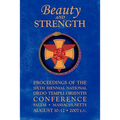 Beauty and Strength: Proceedings of the Sixth Biennial National Ordo Templi Orientis Conference - Paperback