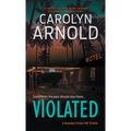 Violated: A nail-biting crime thriller packed with heart-pounding twists - Paperback
