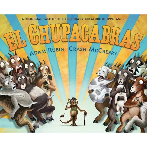 El Chupacabras (Bilingual English-Spanish Edition): A Bilingual Tale of the Legendary Creature - Hardcover