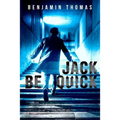 Jack Be Quick - Paperback