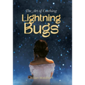 The Art of Catching Lightning Bugs - Hardcover