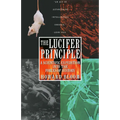 The Lucifer Principle: A Scientific Expedition Into the Forces of History - Paperback