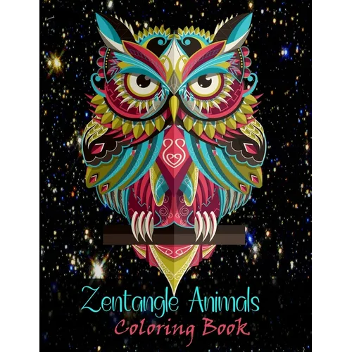 Zentangle animals coloring book: Fun, Easy, and Relaxing Zentangle Animals - Paperback