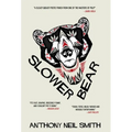 Slower Bear - Hardcover