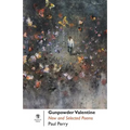 Gunpowder Valentine: New and Selected Poems - Paperback