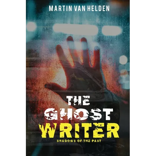 The Ghost Writer: Shadows of the Past - Paperback