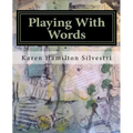 Playing With Words: A Poetry Workshop for All Ages - Paperback