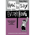 How To Say Everything - Paperback