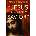 Is Jesus the Only Savior? - Paperback