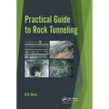 Practical Guide to Rock Tunneling - Paperback