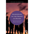 Shakespeare on the Shades of Racism - Paperback