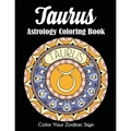 Taurus Astrology Coloring Book: Color Your Zodiac Sign - Paperback