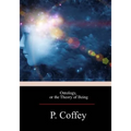 Ontology, or the Theory of Being - Paperback