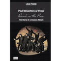 Paul McCartney & Wings: Band on the Run. The Story of a Classic Album - Paperback