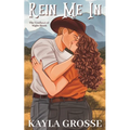 Rein Me In (The Cowboys of Night Hawk) - Paperback
