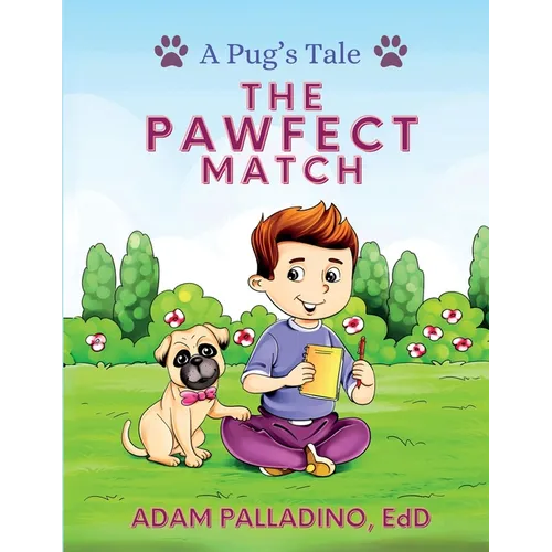 A Pug's Tale: The Pawfect Match - Paperback