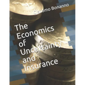 The Economics of Uncertainty and Insurance - Paperback