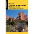 Hiking Zion and Bryce Canyon National Parks - Paperback