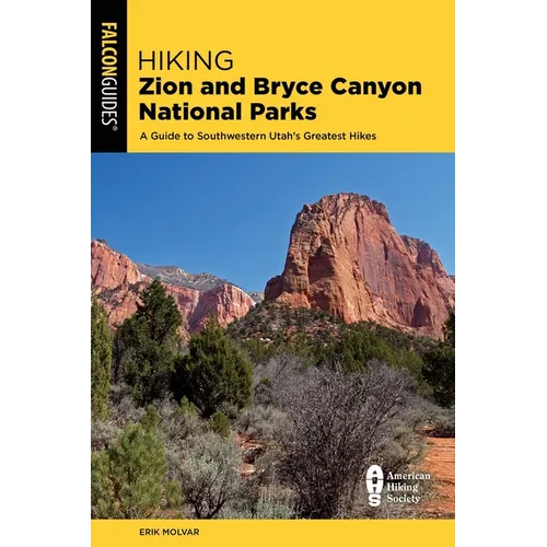 Hiking Zion and Bryce Canyon National Parks - Paperback