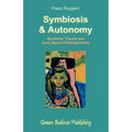 Symbiosis and Autonomy - Paperback