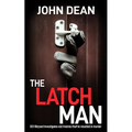 The Latch Man: DCI Blizzard investigates old rivalries that've resulted in murder - Paperback