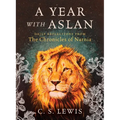 A Year with Aslan: Daily Reflections from the Chronicles of Narnia - Hardcover