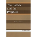 Rabbis and the Prophets - Paperback