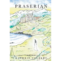 Praserian - Hardcover