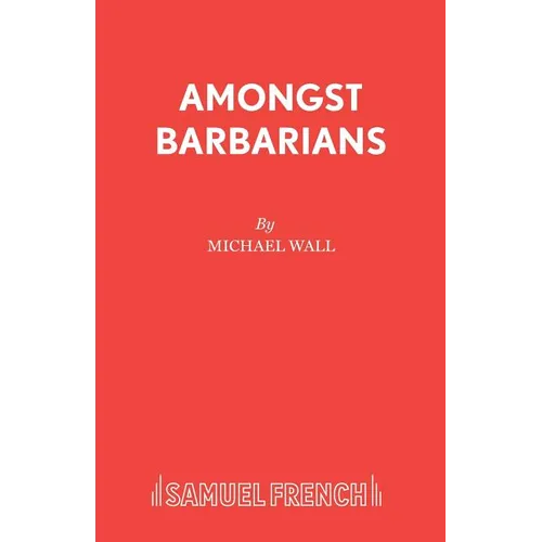 Amongst Barbarians - Paperback