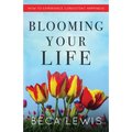 Blooming Your Life - Paperback