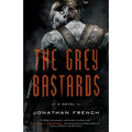 The Grey Bastards - Paperback