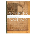 Princes of Cotton: Four Diaries of Young Men in the South, 1848-1860 - Paperback