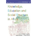 Knowledge, Education and Social Structure in Africa - Paperback