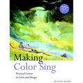 Making Color Sing: Practical Lessons in Color and Design - Paperback