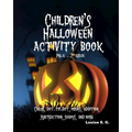 Children's Halloween Activity Book: Pre-K through 2nd grade - Paperback