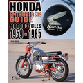 Honda Enthusiasts Guide: Honda Motorcycles 1959-1985 - Paperback