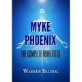Myke Phoenix: The Complete Novelettes - Paperback