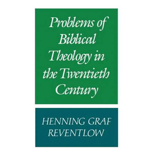 Problems of Biblical Theology in the Twentieth Century - Paperback