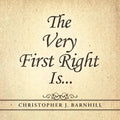 The Very First Right Is . . . - Paperback