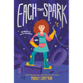 Each Tiny Spark - Hardcover