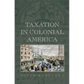Taxation in Colonial America - Paperback