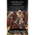 Sherlock Holmes and The Strange Death of Brigadier-General Delves - Hardcover
