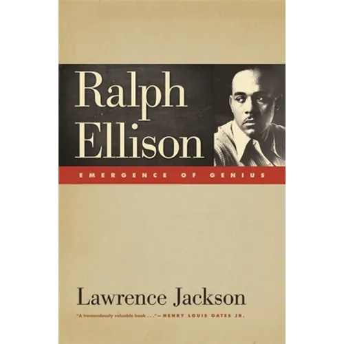 Ralph Ellison: Emergence of Genius - Paperback
