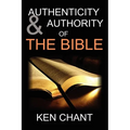 Authenticity and Authority of the Bible - Paperback